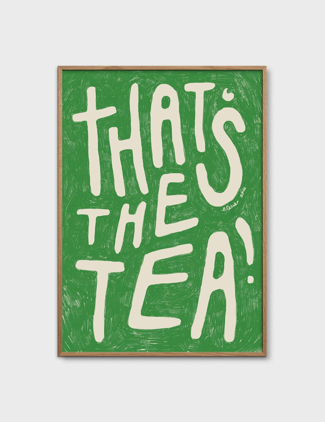 That’s the Tea by Anouk van Cleef