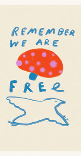 Remember You are Free by Das Rotes Rabbit