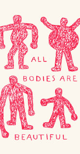 All Bodies Are Beautiful by Samuel Eckert