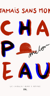 Le Chapeau Rond et Rouge by Another Art Project